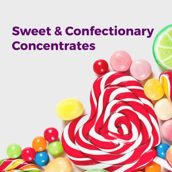 Sweet & Confectionary Concentrate