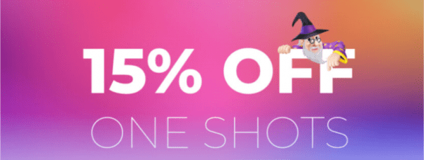 15% one shots only